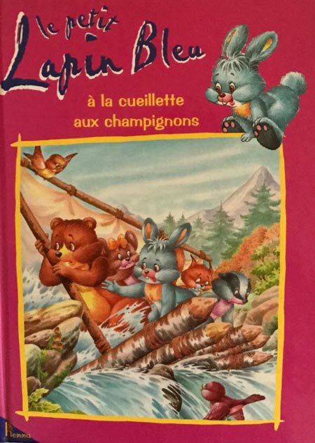 Couverture de Le petit lapin bleu et la cueillette aux champignons